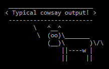 Cowsay Typical Output.png