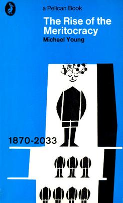 The Rise of the Meritocracy (1967 cover).jpg