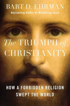The Triumph of Christianity by Bart D. Ehrman book cover.jpg