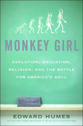 Monkey Girl- Evolution, Education, Religion, and the Battle for America's Soul.jpg