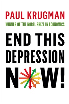 End This Depression Now (Paul Krugman book) cover.jpg