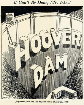 File:Los Angeles Times, It can't be done Mr. Ickes, Hoover Dam.jpg