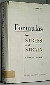 Roark's Formulas for Stress and Strain.jpg