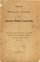 Code of Medical Ethics for the AMA, written by Thomas Percival