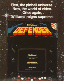 Artwork of a vertical rectangular poster. The poster depicts the upper half of a black arcade cabinet with the title "Defender" displayed on the top portion. Above the cabinet, the poster reads "First, the pinball universe. Now, the world of video. Once again, Williams reigns supreme".