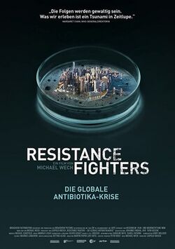 Resistance Fighters – The Global Antibiotics Crisis.jpg