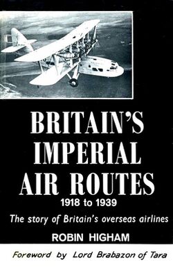 Britain's Imperial Air Routes 1918 to 1939 cover.jpg