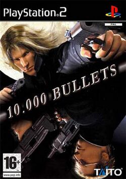 10,000 Bullets PAL Cover.jpg