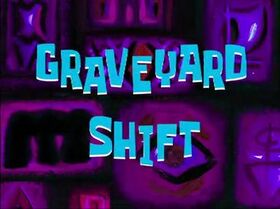 SBSP Graveyard shift.jpg