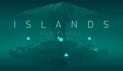 Header image for Islands: Non-Places, with the game's title superimposed over a monochromatic hotel lobby with palm trees in the centre.