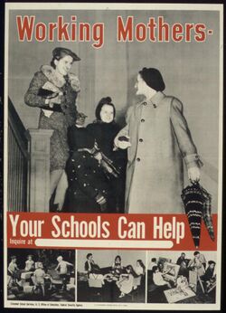 "WORKING MOTHERS - YOUR SCHOOLS CAN HELP" - NARA - 516193.jpg