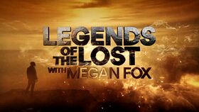Legends of the Lost with Megan Fox.jpg