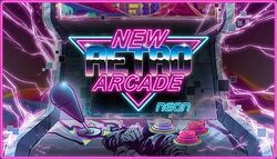New Retro Arcade, Neon.jpeg