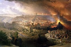 David Roberts - The Siege and Destruction of Jerusalem by the Romans Under the Command of Titus, A.D. 70.jpg