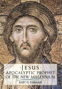 Jesus Apocalyptic Prophet of the New Millennium.jpg