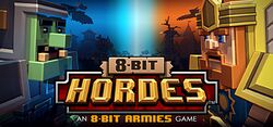 Cover of the Game 8-bit Hordes by Petroglyph Games.jpg