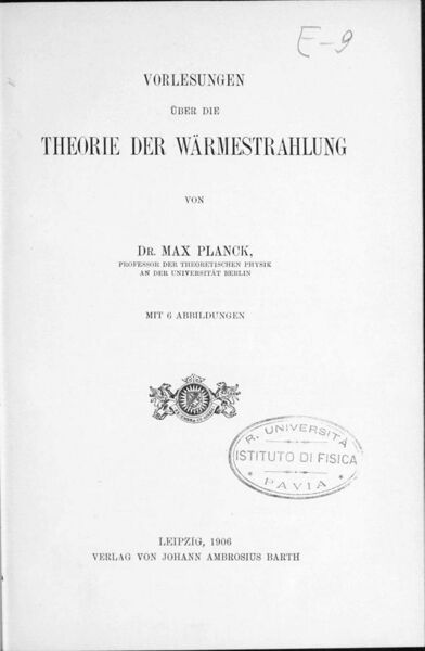 File:Planck, Max – Vorlesungen über die Theorie der Wärmestrahlung, 1906 – BEIC 6567602.jpg