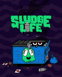 Sludge Life cover.png