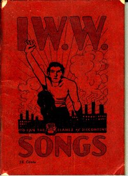 Booklet cover with large title, "IWW Songs", and illustration of a man climbing over a hill, reaching skyward, with factories in the background.