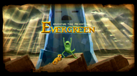 Adventure Time Evergreen Title Card.png