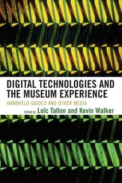 Digital Technologies and the Museum Experience book cover.jpg
