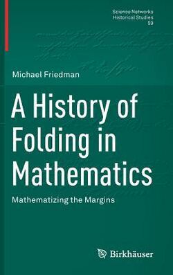 A History of Folding in Mathematics.jpg