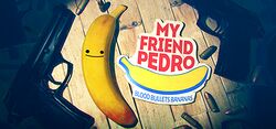 My Friend Pedro.jpg