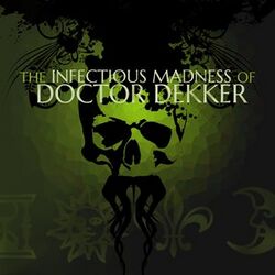 The Infectious Madness of Doctor Dekker cover art.jpg