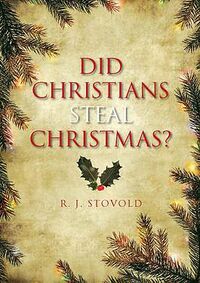 Did Christians Steal Christmas.jpg