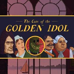 The Case of the Golden Idol cover art.jpg