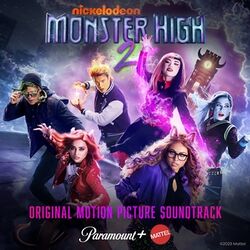 Monster High 2 (Original Motion Picture Soundtrack).jpg