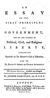 Page reads: "An Essay on the First Principles of Government, and on the Nature of Political, Civil, and Religious Liberty, including Remarks on Dr. Brown's Code of Education, and on Br. Balguy's Sermon on Church Authority. The Second Edition, corrected and enlarged, by Joseph Priestley, LL.D. F.R.S. London: Printed for J. Dodsley, in Pall-Mall; T. Cadell, (successor to Mr. Millar) in the Strand; and J. Johnson, No. 72 in St. Paul's Church-Yard. MDCCLXXI."