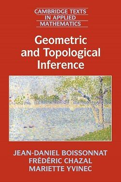 Geometric and Topological Inference.jpg