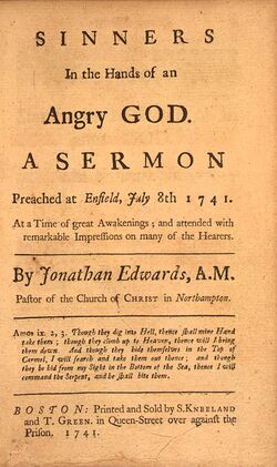 Sinners in the Hands of an Angry God by Jonathan Edwards 1741.jpg