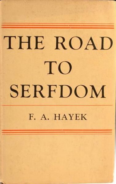 File:The-Road-to-Serfdom-First-Edition1.jpg