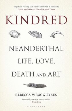 Kindred Neanderthal Life, Love, Death and Art.jpg
