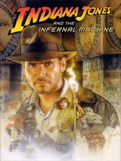 Indiana Jones and the Infernal Machine.jpg