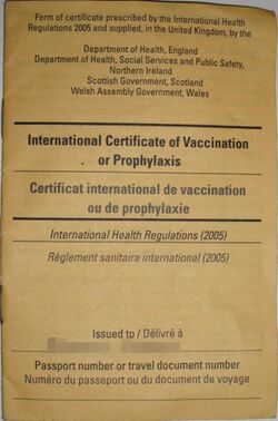 An International Certificate of Vaccination required to prove that someone has been vaccinated against yellow fever