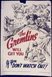 The Gremlins will get you if you don't watch out^ - NARA - 535062.jpg