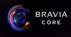 Bravia Core.jpg