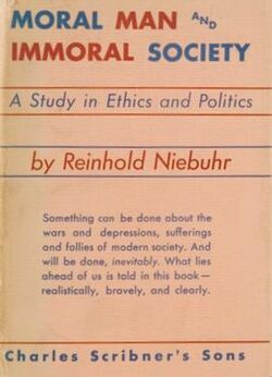 The words "MORAL MAN AND IMMORAL SOCIETY" in alternating red and blue above the words "A Study in Ethics and Politics" in blue above the words "by Reinhold Niebuhr" in red