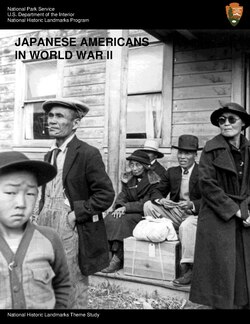 Japanese Americans in World War II, a National Historic Landmark theme study.pdf