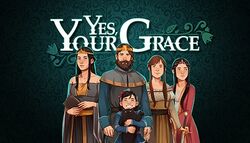 Promotional image "Yes Your Grace".jpg