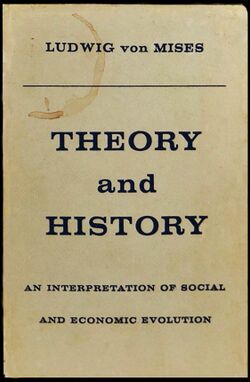 Theory and History, Front Cover, Ludwig von Mises.jpg