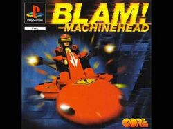 Blam! Machinehead.jpg