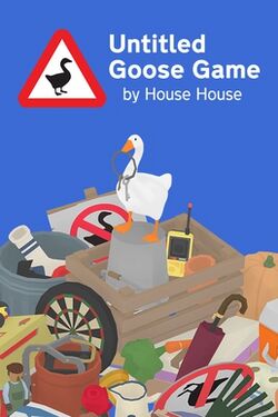 A cartoon goose holding a keyring in its mouth stands atop a mound of random objects. At the top of the image is the text 'Untitled Goose Game by House House'.