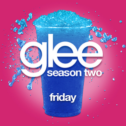 Friday-by-glee-cast.png
