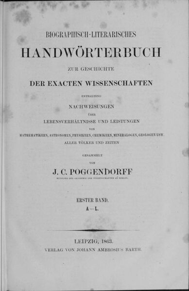 File:Poggendorff, Johann Christian – Biographisch-literarisches Handwörterbuch zur Geschichte der exakten Wissenschaften, 1863 – BEIC 7175387.jpg