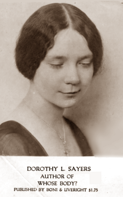Head and shoulders black and white photograph of Sayers as a young white woman with dark hair, centre parted. She is looking down, smiling slightly. A caption reading "Dorothy L. Sayers, author of Whose Body? Published by Boni and Liveright"