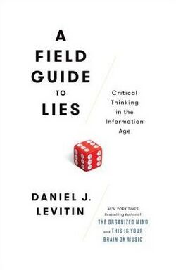 A Field Guide to Lies, Critical Thinking in the Information Age.jpeg